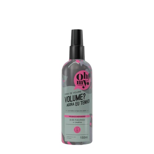 Oh My! Volume? Agora Eu Tenho! Spray de Volume 150ml
